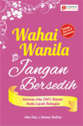 Wahai wanita, jangan bersedih: karena ada 1001 alasan anda layak bahagia