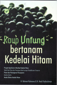 Raup untung bertanam kedelai hitam