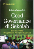 Good governance di sekolah: teori dan praktik menggairahkan partisipasi masyarakat