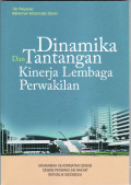 Dinamika dan tantangan kinerja lembaga perwakilan