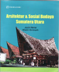 Arsitektur dan sosial budaya Sumatera Utara