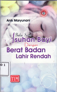 Buku saku asuhan bayi dengan berat badan lahir rendah (BBLR)
