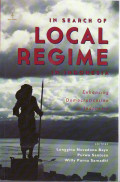 In search of local regime in Indonesia: enhancing democratisation in Indonesia