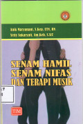 Senam hamil, senam nifas, dan terapi musik