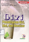 Gizi, pemanfaatan gizi, diet, dan obesitas