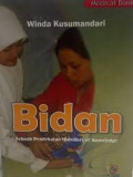 Bidan: sebuah pendekatan midwifery of knowledge