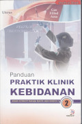Panduan praktik klinik kebidanan II (sebuah alternatif panduan praktik akbid semester V)