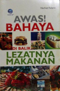 Awas! bahaya di balik lezatnya makanan