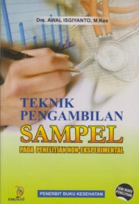 Teknik pengambilan sampel: pada penelitian non-eksperimental