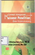 Cermat menyusun kuisoner penelitian ilmu keperawatan