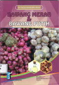 Seri tanaman bahan baku industri: bawang merah dan bawang putih