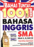 Bahas tuntas 1001 soal bahasa Inggris SMA