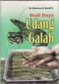 Budi daya udang galah: pembenihan, pembesaran di kolam keramba, hampang, KJA, sawah tambak, dan tambak