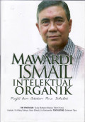 Mawardi Ismail intelektual organik: profil dan catatan para sahabat