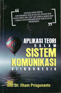 Aplikasi teori dalam sistem komunikasi di Indonesia
