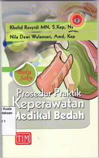 Buku saku prosedur praktik keperawatan medikal bedah