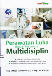 Perawatan luka dengan pendekatan multidisiplin