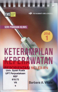 Seri panduan klinis: keterampilan keperawatan berorientasi NCLEX-RN
