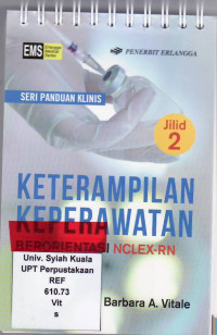Seri panduan klinis: keterampilan keperawatan berorientasi NCLEX-RN