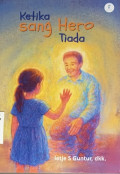 Ketika sang hero tiada