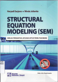 Structural equation modeling (SEM): sebuah pengantar, aplikasi untuk penelitian bisnis