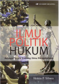 Ilmu politik hukum: sebagai suatu cabang ilmu pengetahuan