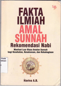 Fakta ilmiah amal sunnah rekomendasi Nabi
