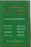 Mengenal Tuhan (Allah), secara ilmiah
