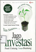 Sim salabim jago investasi: pasti untung anti buntung
