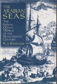 The Arabian seas: the Indian ocean world of the seventeenth century
