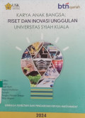 Karya anak bangsa: riset: riset dan inovasi unggulan Universitas Syiah Kuala