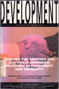 Bridging the Arafura sea: Australia-Indonesia relations in prosperity and adversity