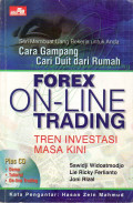 Cara gampang cari duit dari rumah: forex on-line trading tren investasi masa kini