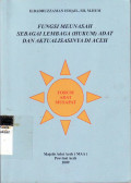 Fungsi Meunasah sebagai (hukum ) adat dan aktualisasinya di Aceh