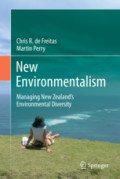 New EnvironmentalismManaging New Zealand’s Environmental Diversity /