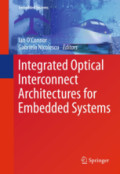 Integrated Optical Interconnect Architectures for Embedded Systems
