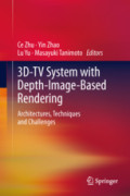 3D-TV System with Depth-Image-Based RenderingArchitectures, Techniques and Challenges /