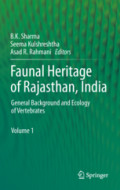 Faunal Heritage of Rajasthan, IndiaGeneral Background and Ecology of Vertebrates /