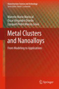 Metal Clusters and NanoalloysFrom Modeling to Applications /