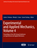 Experimental and Applied Mechanics, Volume 4Proceedings of the 2012 Annual Conference on Experimental and Applied Mechanics /