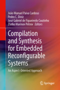 Compilation and Synthesis for Embedded Reconfigurable SystemsAn Aspect-Oriented Approach /