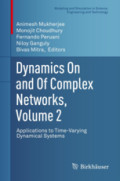 Dynamics On and Of Complex Networks, Volume 2Applications to Time-Varying Dynamical Systems /