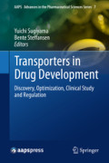 Transporters in Drug DevelopmentDiscovery, Optimization, Clinical Study and Regulation /