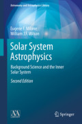 Solar System AstrophysicsBackground Science and the Inner Solar System /