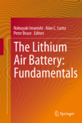 The Lithium Air BatteryFundamentals /
