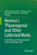 Herrera's 'Plasmogenia' and Other Collected WorksEarly Writings on the Experimental Study of the Origin of Life /