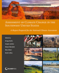 Assessment of Climate Change in the Southwest United StatesA Report Prepared for the National Climate Assessment /