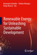Renewable Energy for Unleashing Sustainable DevelopmentBlending Technology, Finance and Policy in Low and Middle Income Economies /