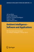 Ambient Intelligence - Software and Applications4th International Symposium on Ambient Intelligence (ISAmI 2013 /