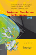 Sustained Simulation Performance 2013Proceedings of the joint Workshop on Sustained Simulation Performance, University of Stuttgart (HLRS) and Tohoku University, 2013 /
